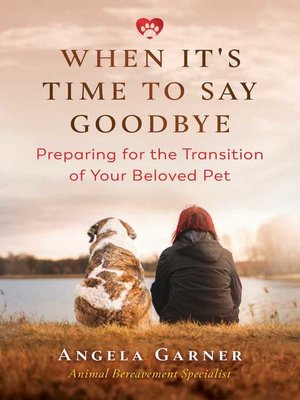 cover image of When It's Time to Say Goodbye